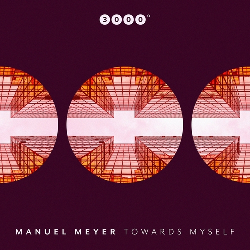 Manuel Meyer - Towards Myself [3000123]